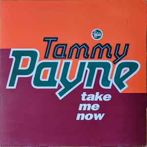Tammy Payne ‎– Take Me Now (Used Vinyl) (12")