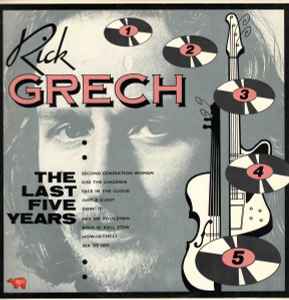 Rick Grech ‎– The Last Five Years (Used Vinyl)