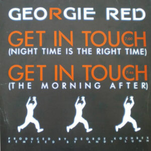 Georgie Red ‎– Get In Touch