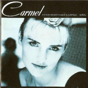 Carmel – Everybody's Got A Little...Soul (Used Vinyl)