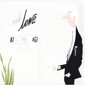 Nick Lowe ‎– At My Age