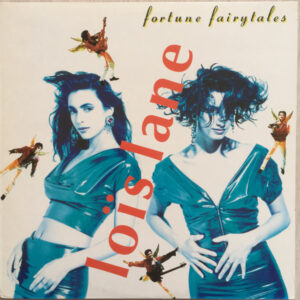 Loïs Lane ‎– Fortune Fairytales (Used Vinyl)