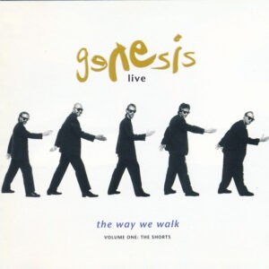 Genesis ‎– Live / The Way We Walk (Volume One: The Shorts)