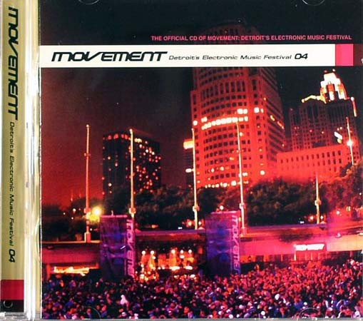 Various ‎– Movement - Detroit's Electronic Music Festival 04