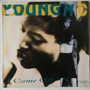 Young MC ‎– I Come Off (Used Vinyl) (12")
