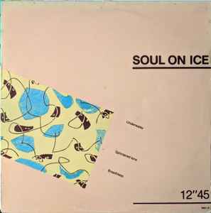Soul On Ice ‎– Underwater (Used Vinyl) (12")