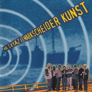 Markscheider Kunst ‎– Na Svyazi (CD)