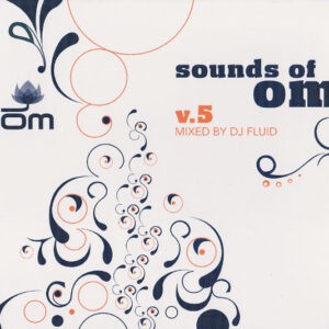DJ Fluid ‎– Sounds Of OM V.5