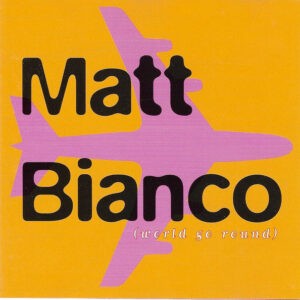 Matt Bianco ‎– World Go Round (CD)