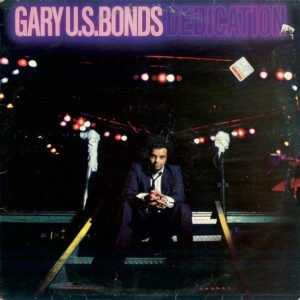 Gary U.S. Bonds ‎– Dedication (Used Vinyl)