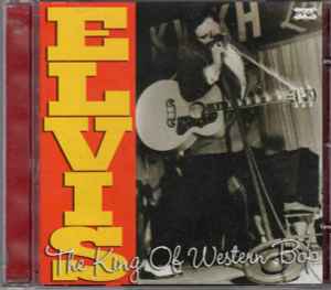 Elvis Presley ‎– King Of Western Bop (Used CD)
