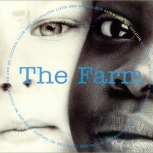 The Farm ‎– Love See No Colour (Used Vinyl) (12'')