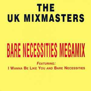 The UK Mixmasters ‎– Bare Necessities Megamix (Used Vinyl) (12")