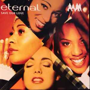Eternal ‎– Save Our Love (Used Vinyl) (12")