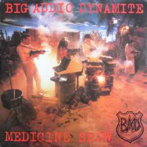Big Audio Dynamite ‎– Medicine Show (Used Vinyl) (12")