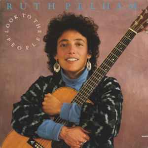 Ruth Pelham ‎– Look To The People (Used Vinyl)