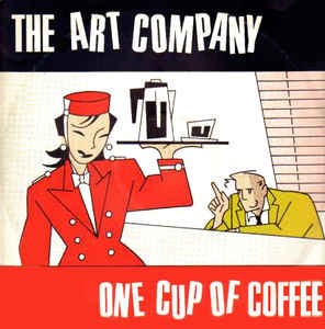 The Art Company ‎– One Cup Of Coffee