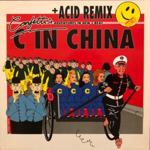 Confetti's ‎– C In China + Acid Remix (Used Vinyl) (12'')