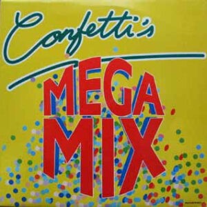 Confetti's ‎– Megamix (Used Vinyl) (12'')