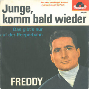 Freddy ‎– Junge, Komm Bald Wieder (Used Vinyl) (7'')