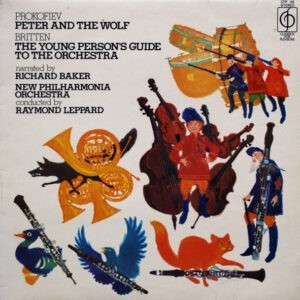 Prokofiev, Britten Narrated By Richard Baker, New Philharmonia Orchestra Conducted By Raymond Leppard ‎– Peter And The Wolf / The Young Person's Guide To The Orchestra (Used Vinyl)