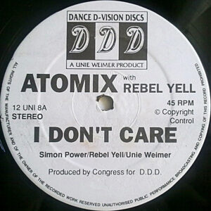 Atomix ‎– I Don't Care (Used Vinyl) (12'')