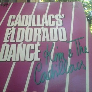 Kim & The Cadillacs ‎– Cadillacs' Eldorado Dance (Used Vinyl)