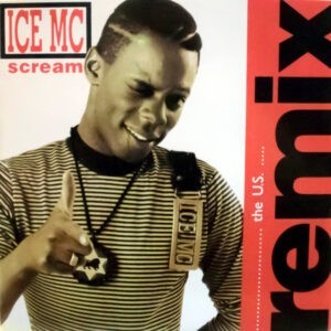 ICE MC ‎– Scream (The U.S. Remix) (Used Vinyl) (12'')