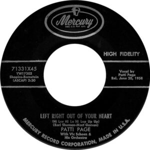 Patti Page With Vic Schoen & His Orchestra ‎– Left Right Out Of Your Heart (Hi Lee Hi Lo Hi Lup Up Up) / Longing To Hold You Again (Used Vinyl) (7'')