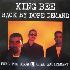 King Bee ‎– Back By Dope Demand (Used Vinyl) (12'')