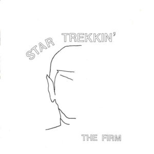 The Firm ‎– Star Trekkin' (Used Vinyl) (12'')