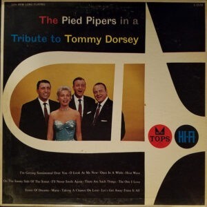 The Pied Pipers ‎– A Tribute To Tommy Dorsey (Used Vinyl)