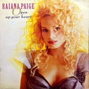 Raiana Paige ‎– Open Up Your Heart (Used Vinyl) (12'')