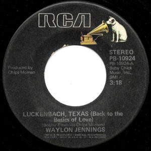 Waylon Jennings ‎– Luckenbach, Texas (Back To The Basics Of Love) (Used Vinyl) (7'')