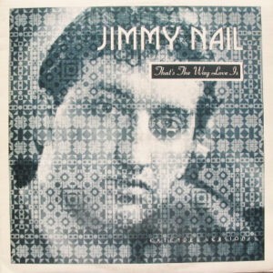 Jimmy Nail ‎– That's The Way Love Is (Extended Version) (Used Vinyl) (12'')