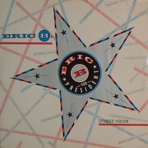 Eric B Featuring Rakim ‎– Eric B For President (Used Vinyl) (12'')