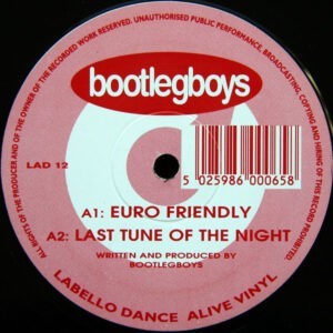 Bootlegboys ‎– Euro Friendly / Last Tune Of The Night (Used Vinyl) (12'')