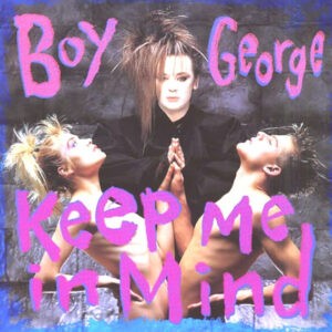 Boy George ‎– Keep Me In Mind (Used Vinyl) (12'')