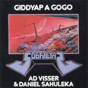 Ad Visser & Daniel Sahuleka ‎– Giddyap A Gogo (Used Vinyl) (7'')