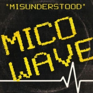 Mico Wave ‎– Misunderstood (Used Vinyl) (12'')