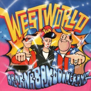 Westworld ‎– Ba-Na-Na-Bam-Boomerang (Used Vinyl) (12'')