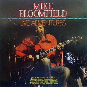 Mike Bloomfield ‎– Live Adventures (Used Vinyl)