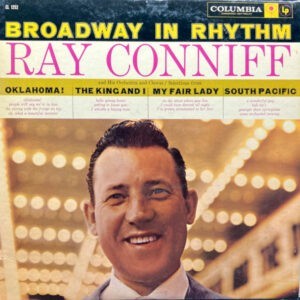 Ray Conniff And His Orchestra And Chorus ‎– Broadway In Rhythm (Used Vinyl)