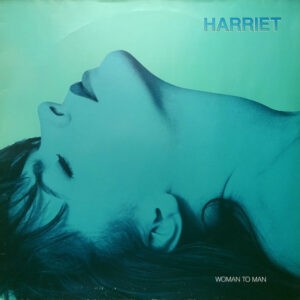 Harriet ‎– Woman To Man (Used Vinyl)