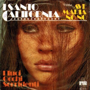 I Santo California ‎– Ave Maria... No! No! / I Tuoi Occhi Sorridenti (Used Vinyl) (7'')