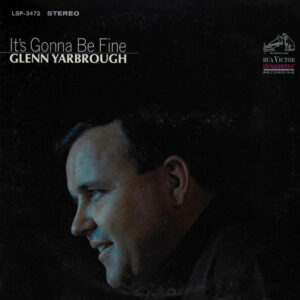 Glenn Yarbrough ‎– It's Gonna Be Fine (Used Vinyl)