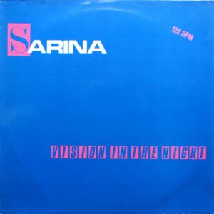 Sarina ‎– Vision In The Night (Used Vinyl) (12'')