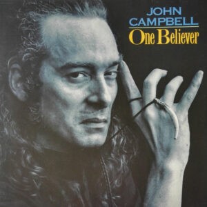 John Campbell ‎– One Believer (Used Vinyl)