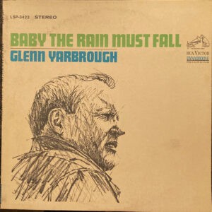 Glenn Yarbrough ‎– Baby The Rain Must Fall (Used Vinyl)