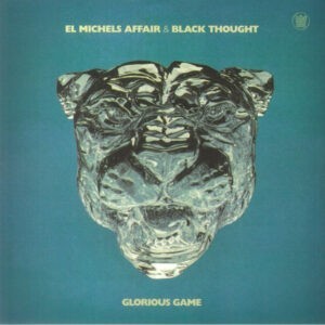 El Michels Affair & Black Thought ‎– Glorious Game